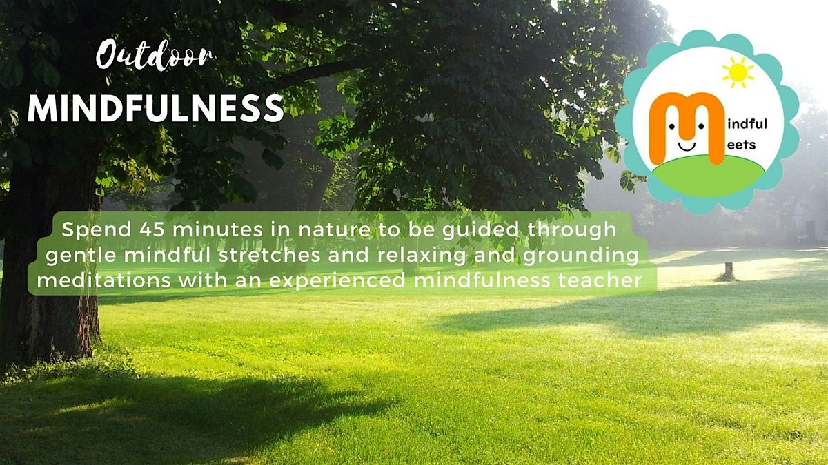 Outdoor Mindfulness and Meditation