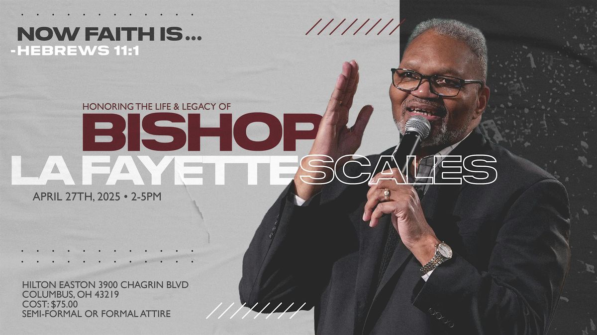 A Celebration of Bishop La Fayette Scales