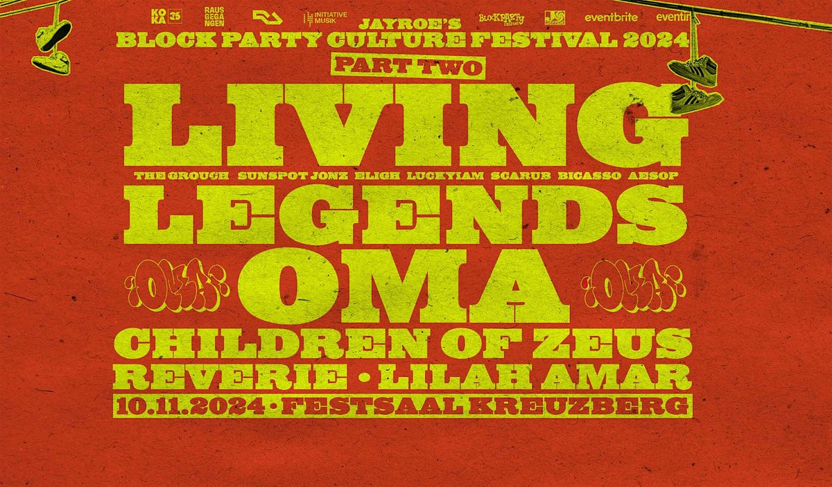 Block Party Festival \/w LIVING LEGENDS, OMA, CHILDREN OF ZEUS, REVERIE u.a.