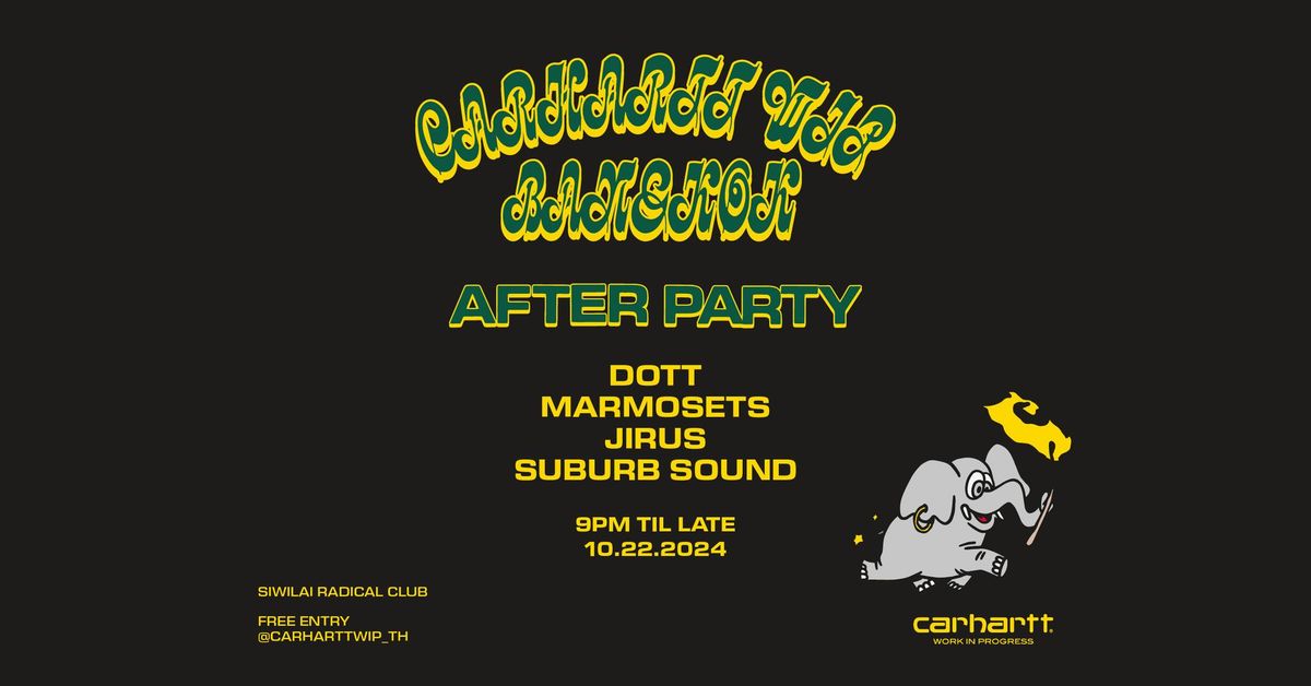 Afterparty \/ Carhartt WIP Store Bangkok 