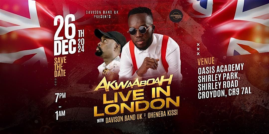 Akwaaboah Live in London