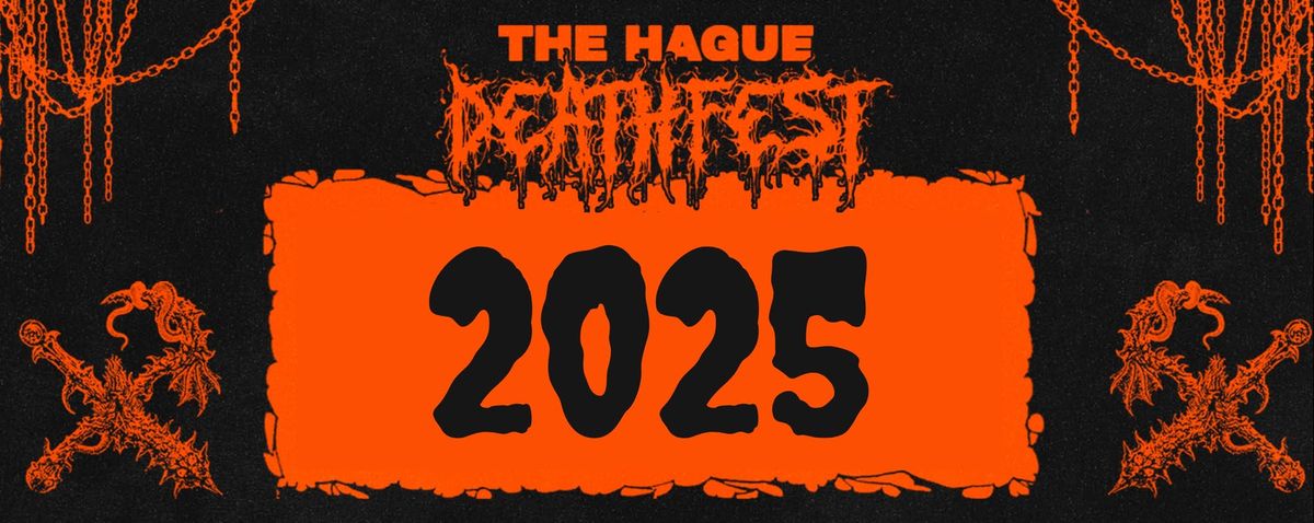 THE HAGUE DEATHFEST 2025 | MUSICON, DEN HAAG