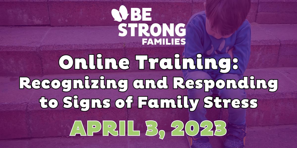 Online Training: Recognizing and Responding to Family Stress