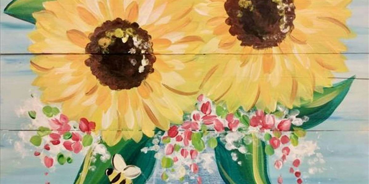 Rustic Sunflowers and Buzzing Bees - Paint and Sip by Classpop!\u2122