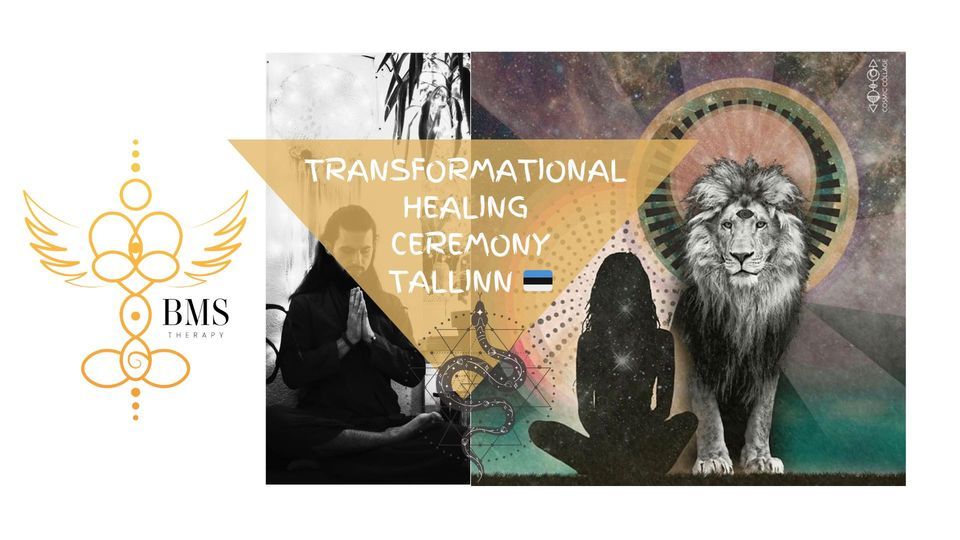Transformational Healing Ceremony TALLINN, 20\/02