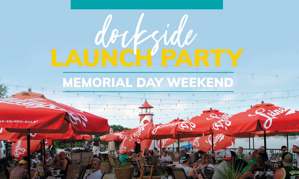 Dockside Launch Party!