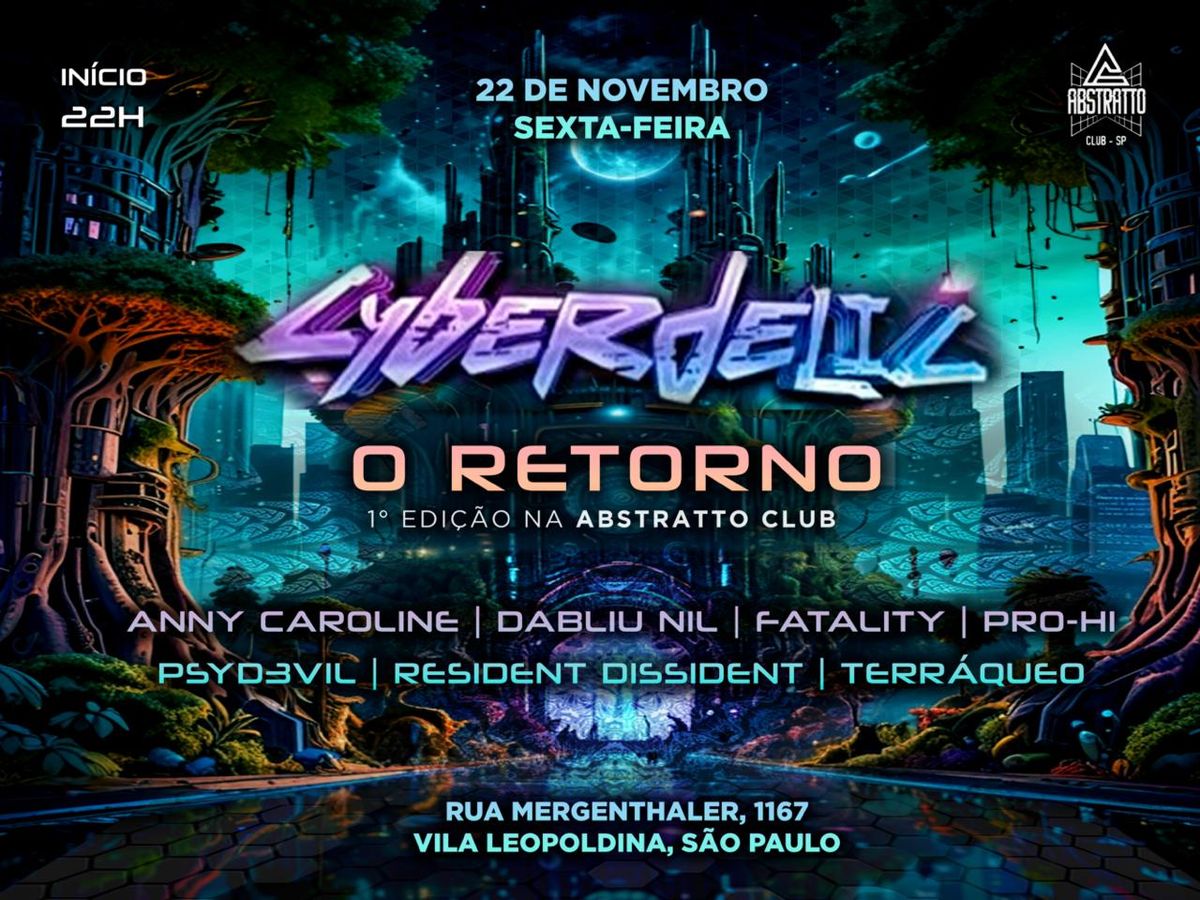 CYBERDELIC #8 - O RETORNO