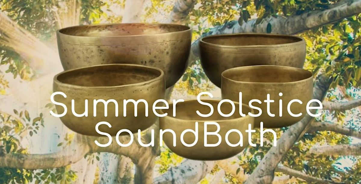 Summer Solstice SoundBath