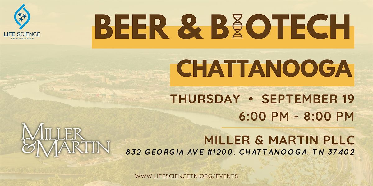 Beer & Biotech: Chattanooga