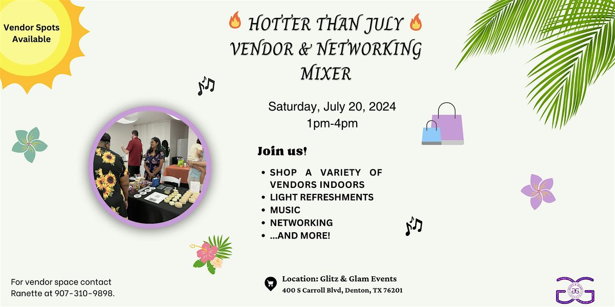 Glitz & Glam Events Hotter Than July Vendor & Networking Mixer