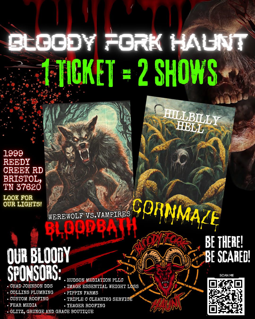 Bloody Fork Haunt Terror Trail & Corn Maze: Sept 28, October 4,5,11,12,19,19,25,26,27 Nov 1,2 