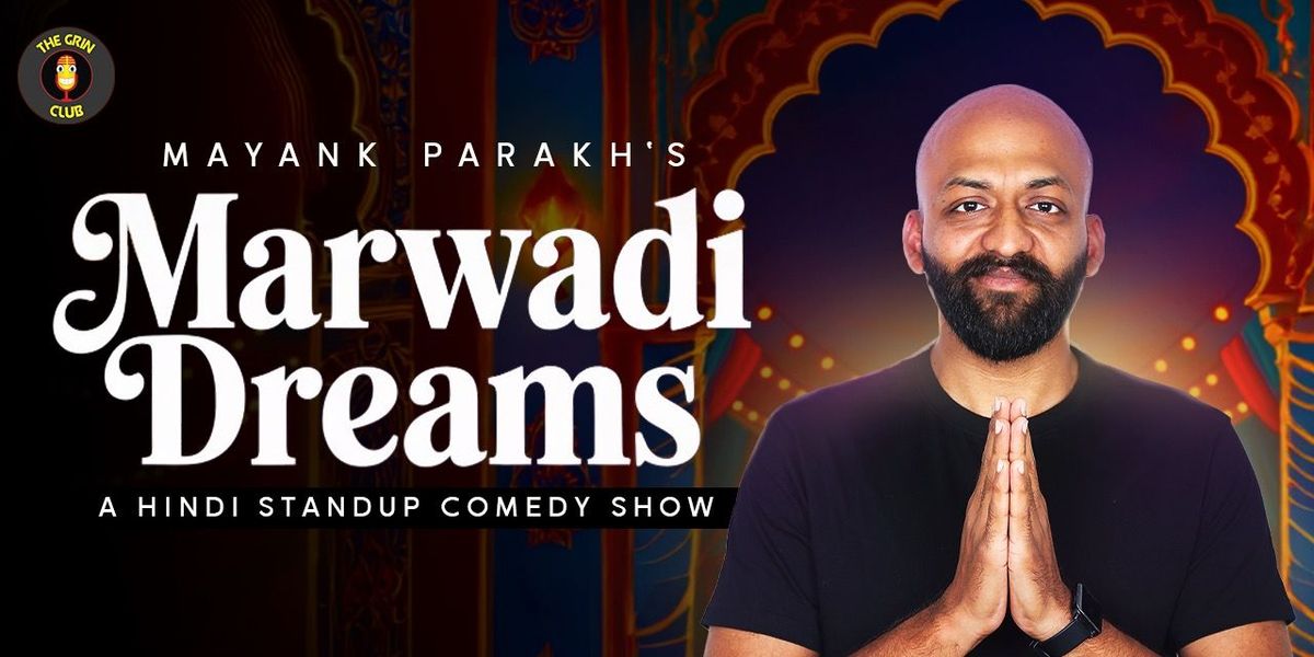Marwadi Dreams \u2013 Standup Comedy by Mayank Parakh