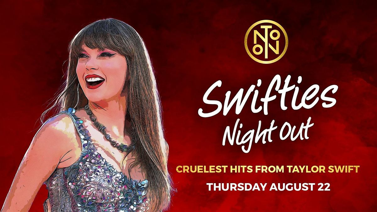 The Best of Taylor Swift @ Noto Philly August 8