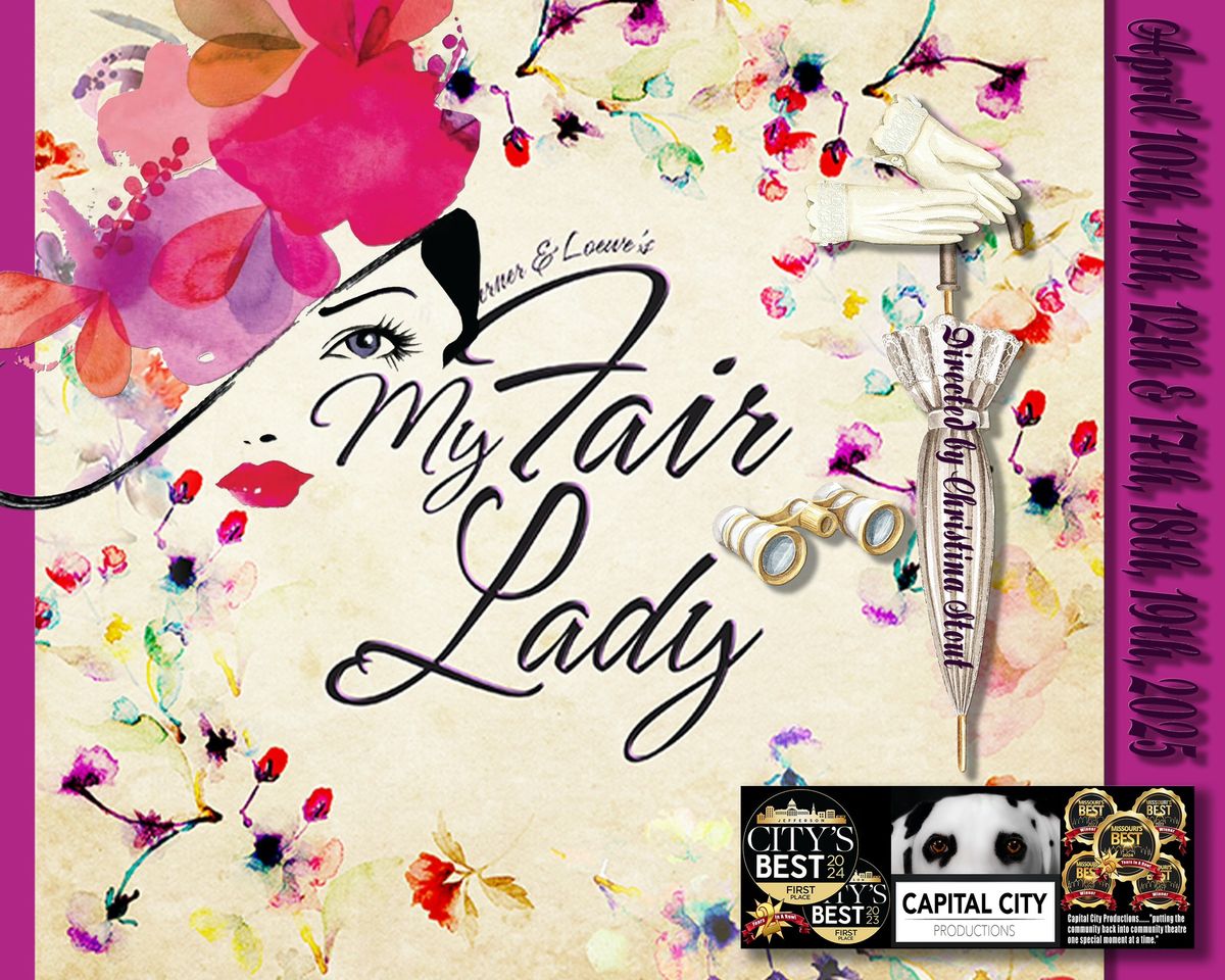 CCP\u2019s \u201cMy Fair Lady!, The Musical\u201d - Main Stage Dinner Production