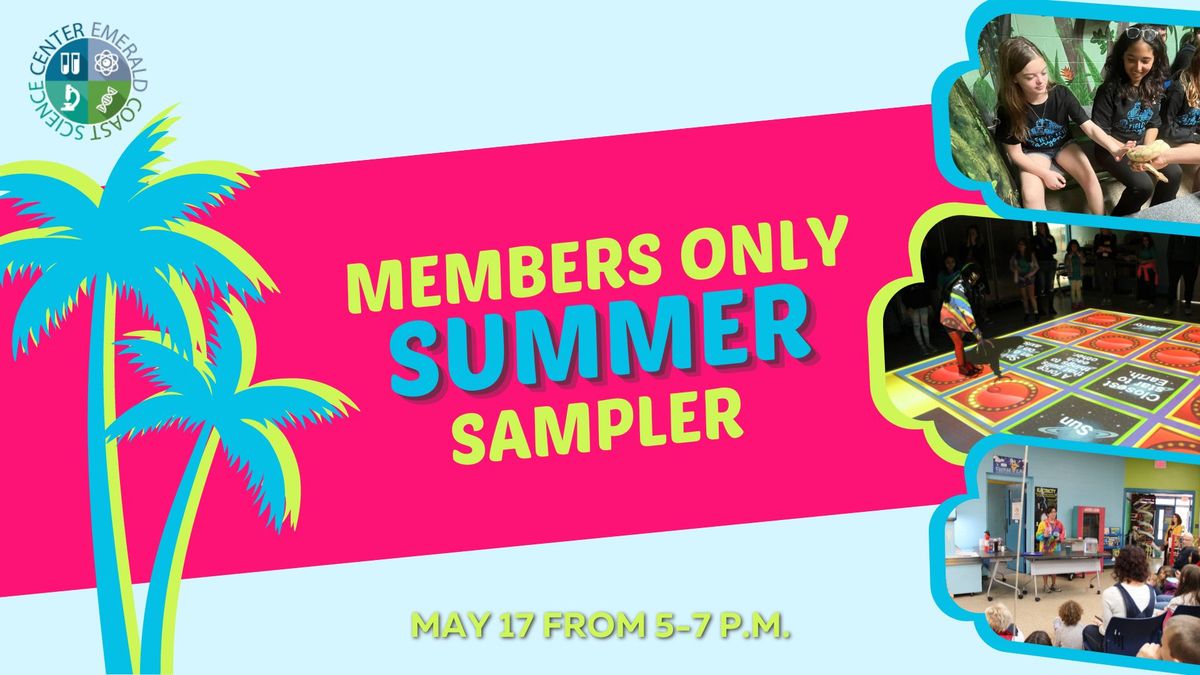 Members Only Summer Sampler