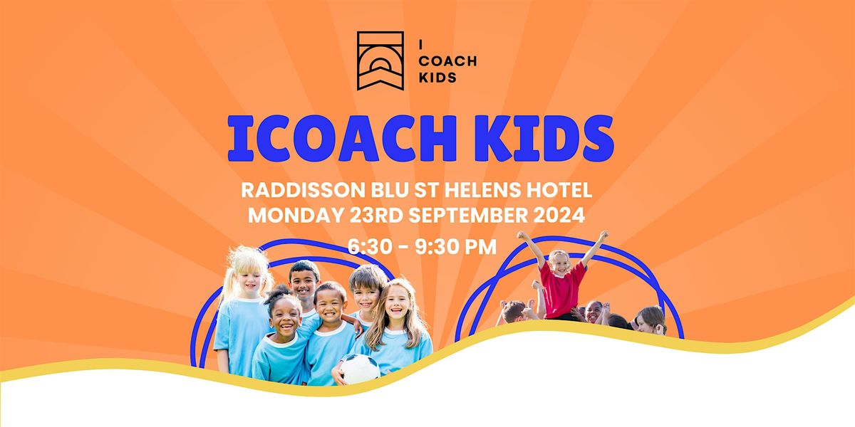 ICOACHKIDS Regional Coaching Conference 2024