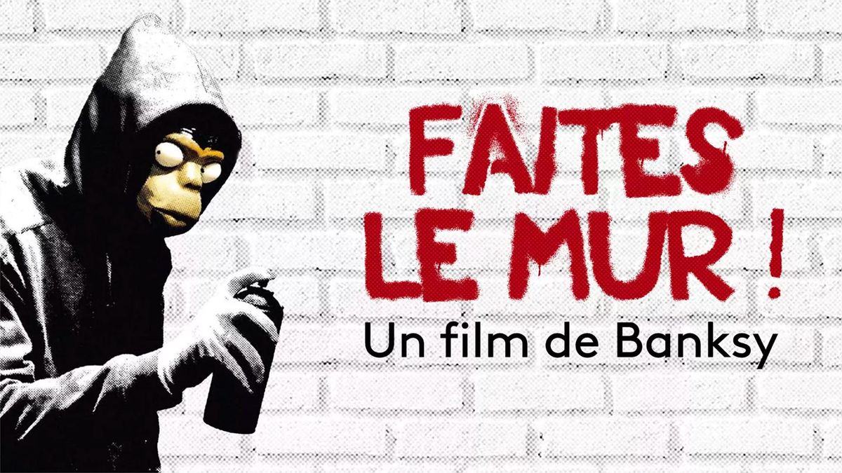 [PROJECTION] 7S7L - Banksy faites le mur