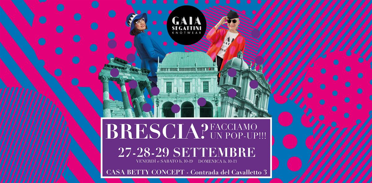 BRESCIA? FACCIAMO UN POP-UP!!!