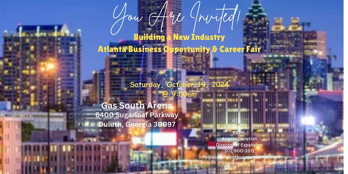 Building A New Industry: Atlanta Business Opportunity & Career Fair