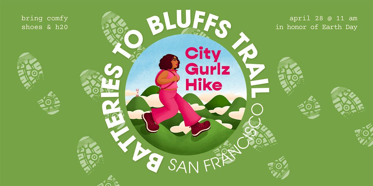 City Gurlz Hike: Batteries to Bluffs Trail