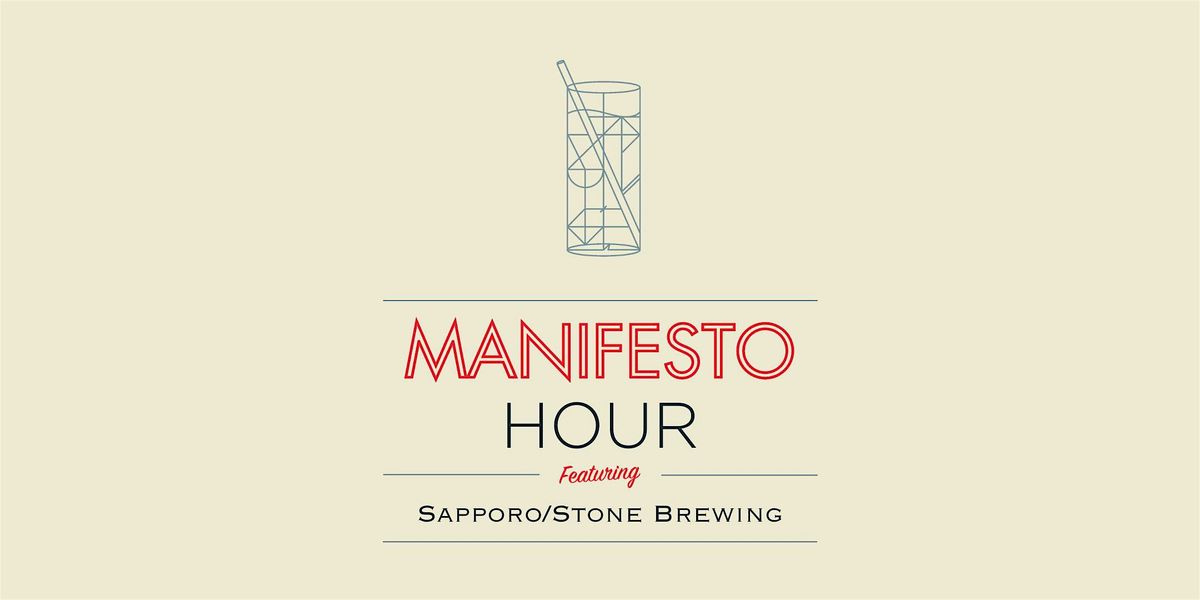 MANIFESTO HOUR: Sapporo\/Stone Brewing