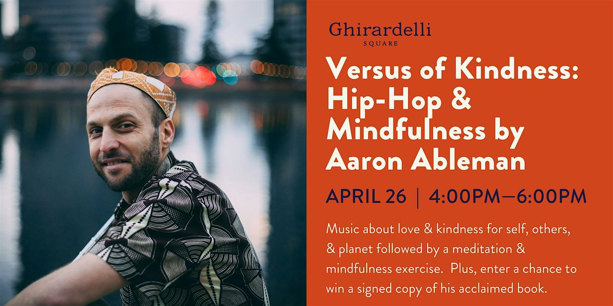 Versus of Kindness: Hip-Hop & Mindfulness by Aaron Ableman