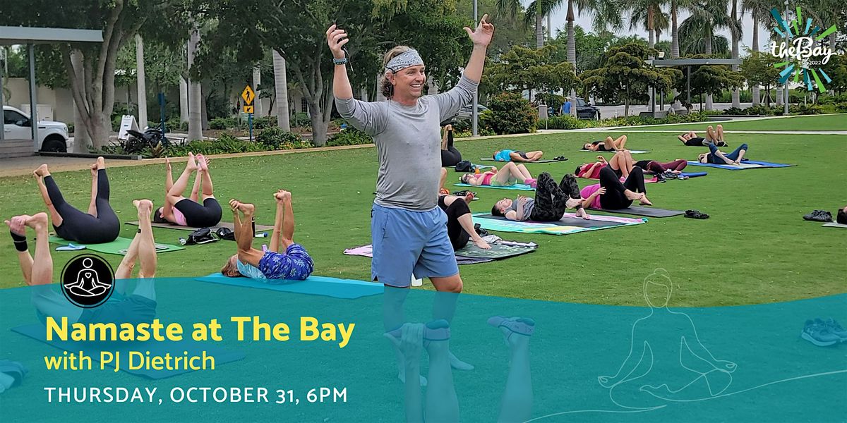 Evening Namaste at The Bay with PJ Dietrich