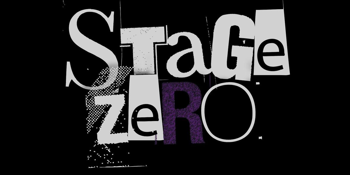 Stage Zero (General Admission)