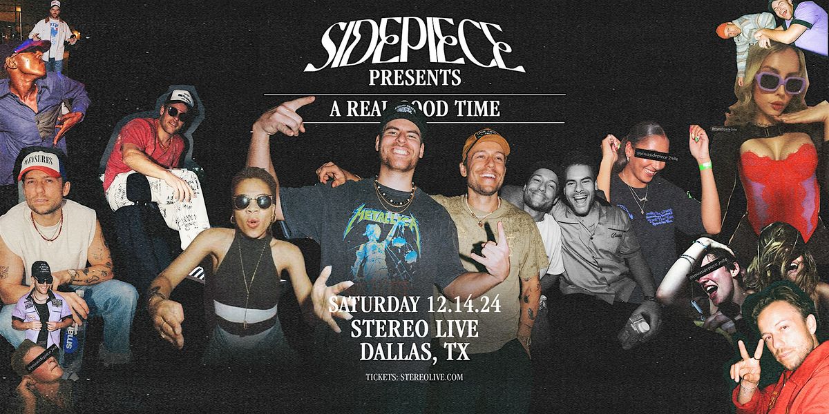 SIDEPIECE - Stereo Live Dallas