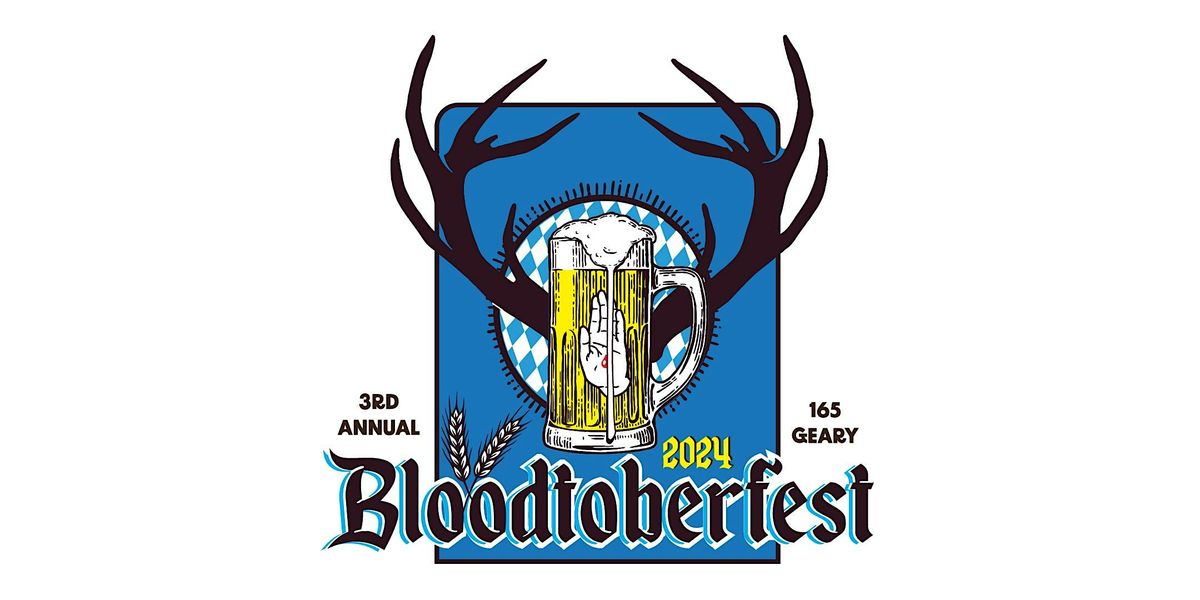 BLOODTOBERFEST 24'