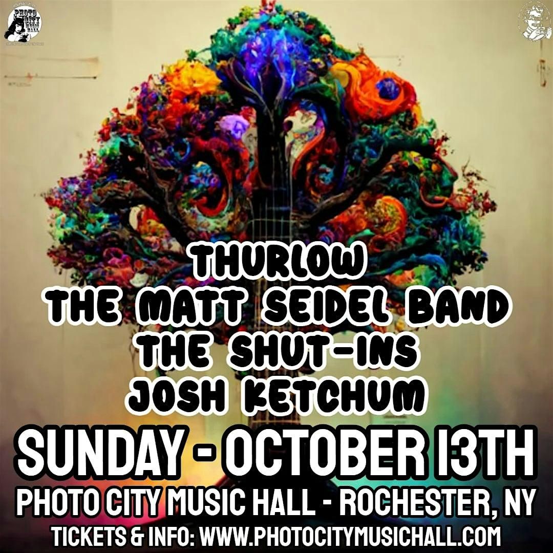 Thurlow, The Matt Seidel Band, The Shut-Ins, & Josh Ketchum