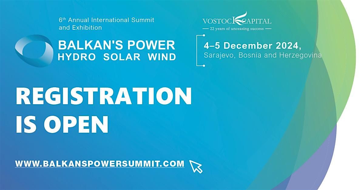 6th Annual International Summit and Exhibition Balkan\u2019s Power