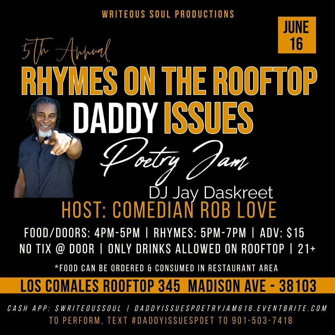 Rhymes on the Rooftop: Daddy Issues Poetry Jam