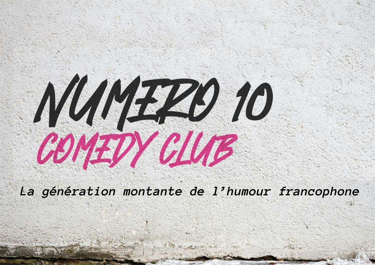 Num\u00e9ro dix comedy club