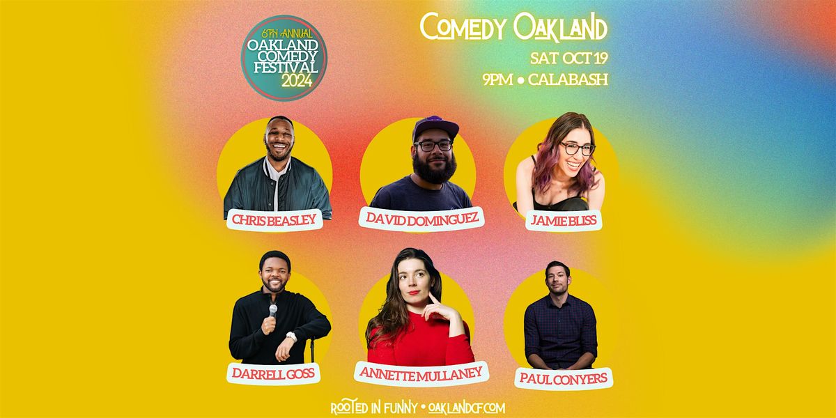 6th Annual Oakland Comedy Festival at Calabash - Sat Oct 19 2024