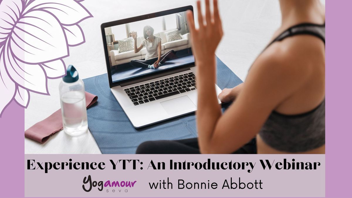 Experience YTT: An Introductory Webinar for Yoga Teacher Training 