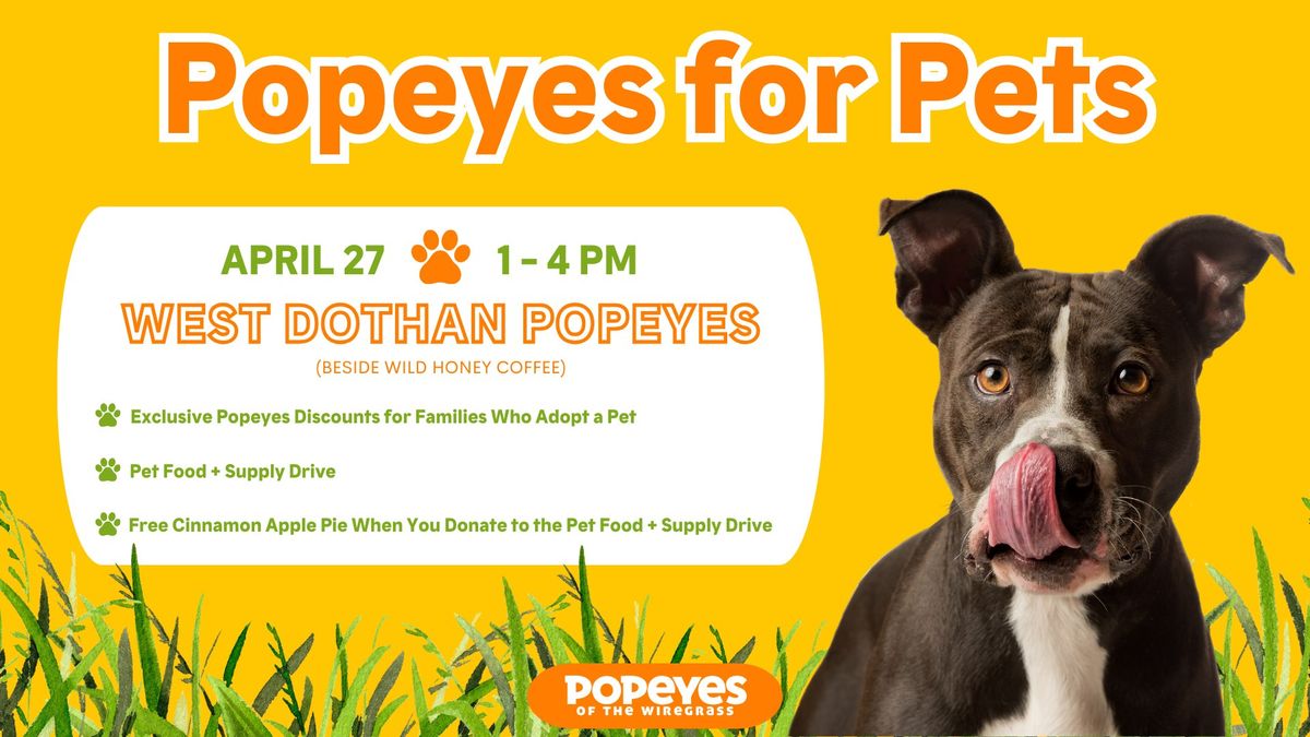 Popeyes for Pets