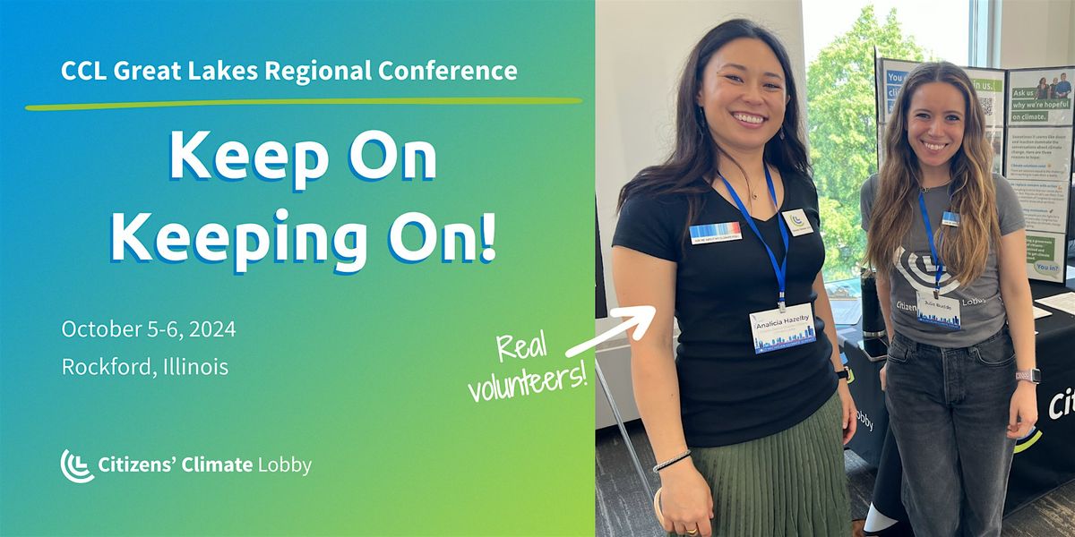 CCL Great Lakes Regional Conference: Keep On Keeping On!