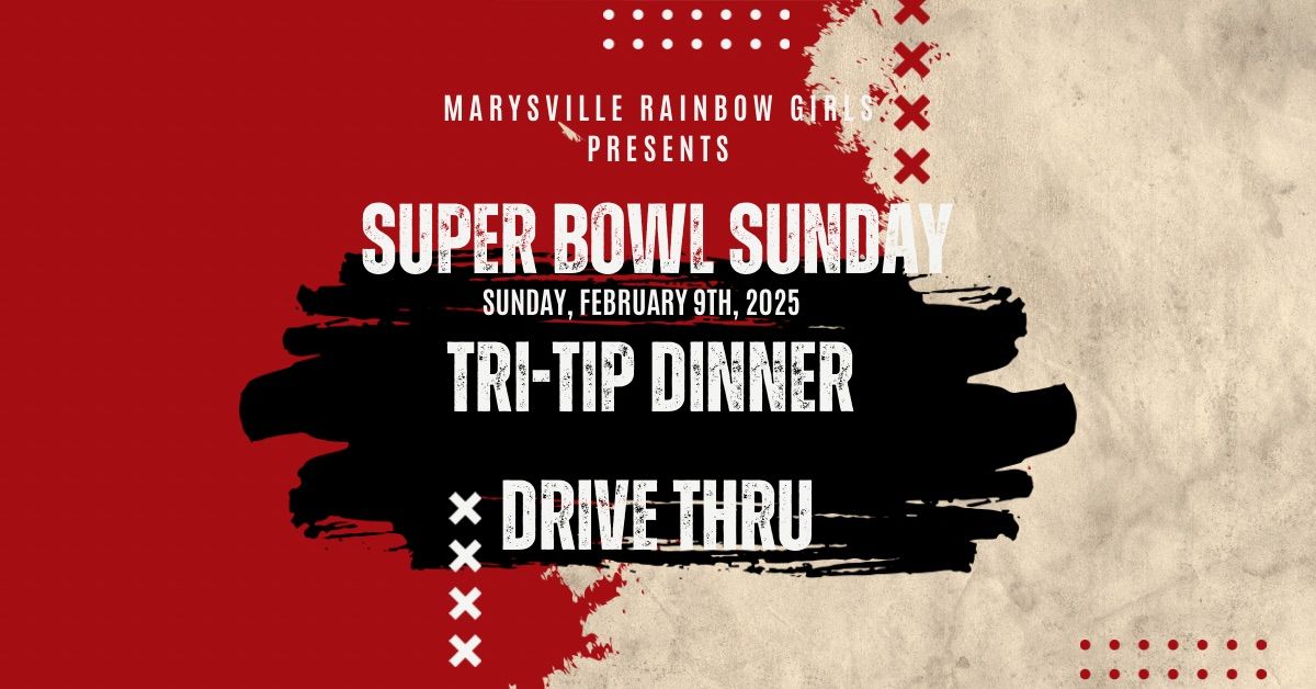 Super Bowl Tri-Tip Drive Thru