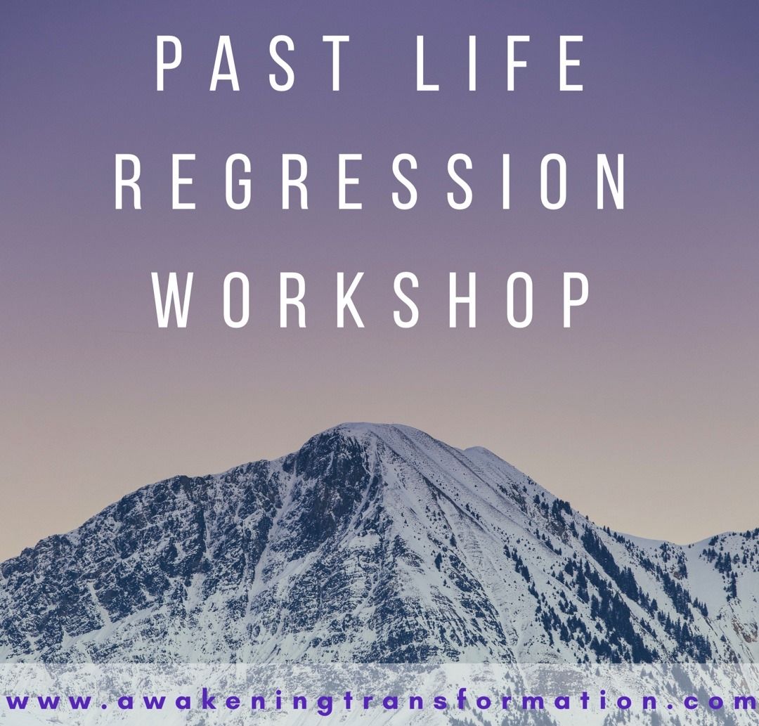 Past Life Regression Workshop ? In Person or Zoom SEPT 29