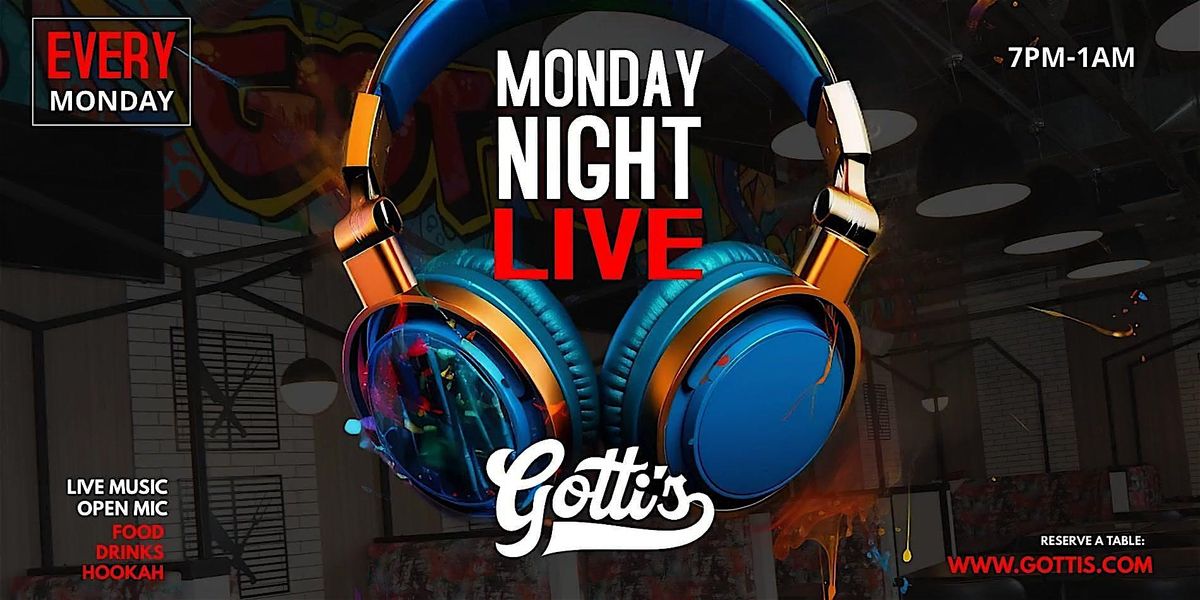 Monday Night Live @ Gotti's: Open Mic & Karaoke