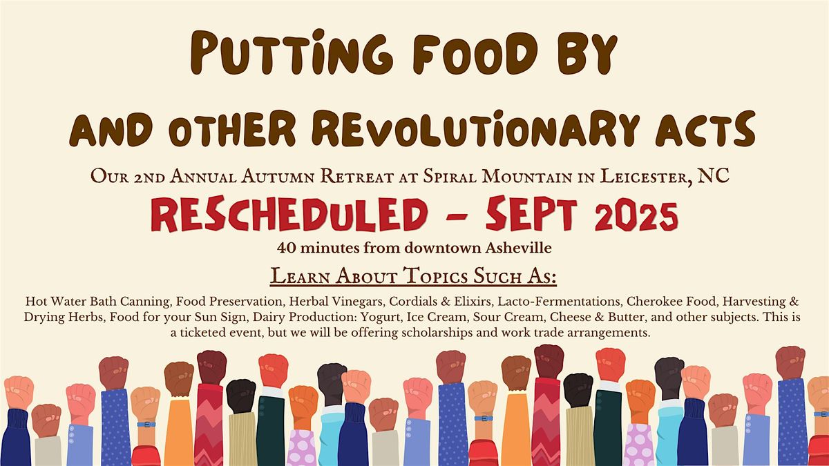 Putting Food By and Other Revolutionary Acts