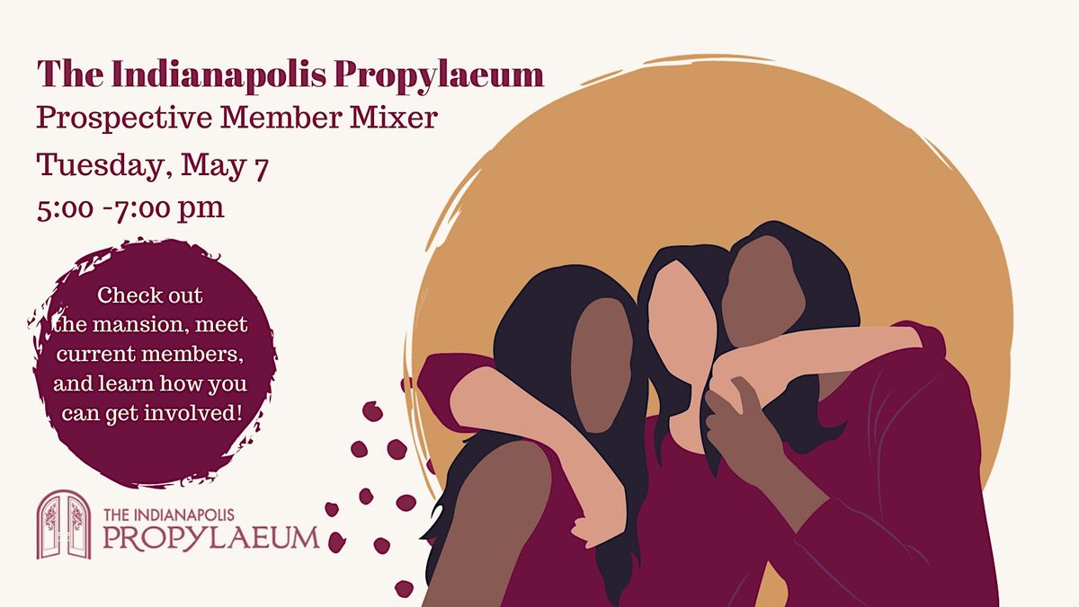 Indianapolis Propylaeum Prospective Member Mixer