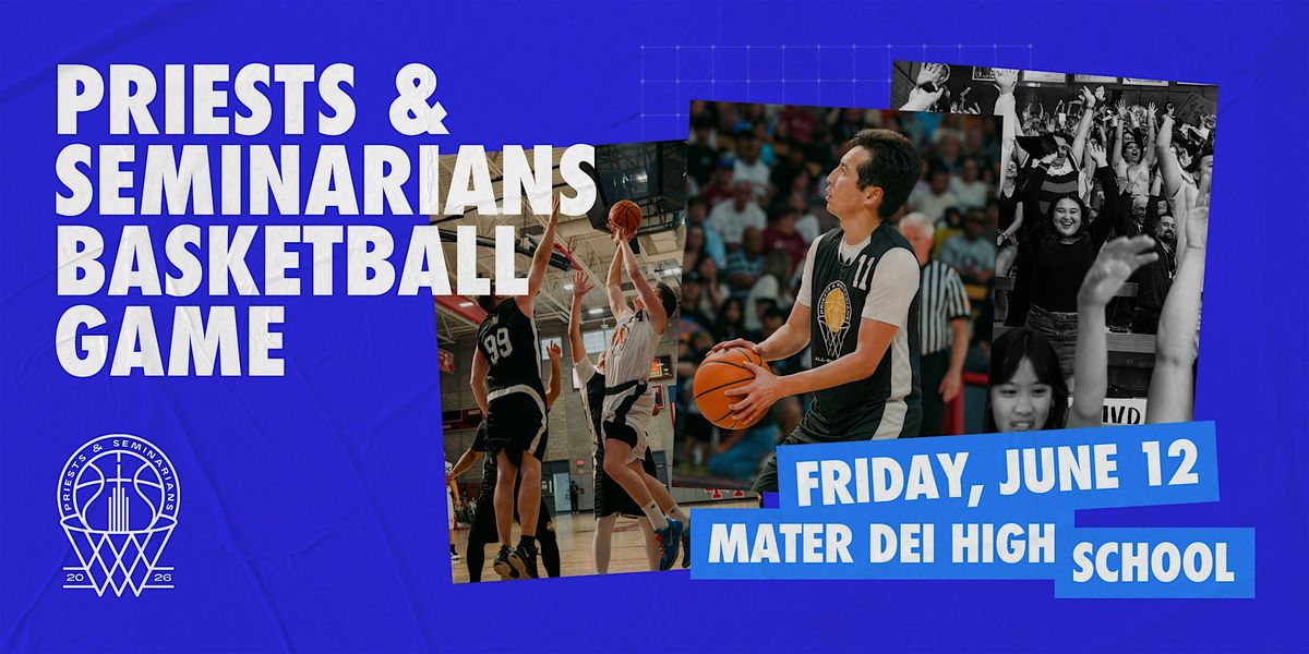 2026 Priests & Seminarians Basketball Game