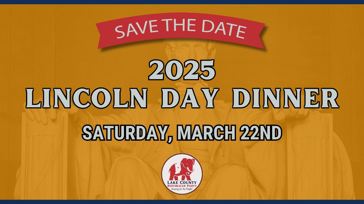 2025 Lincoln Day Dinner - Lake County Republican Party