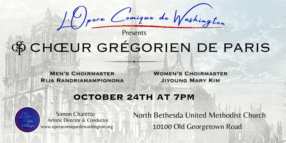 Le Choeur Gr\u00e9gorien de Paris comes to Maryland!