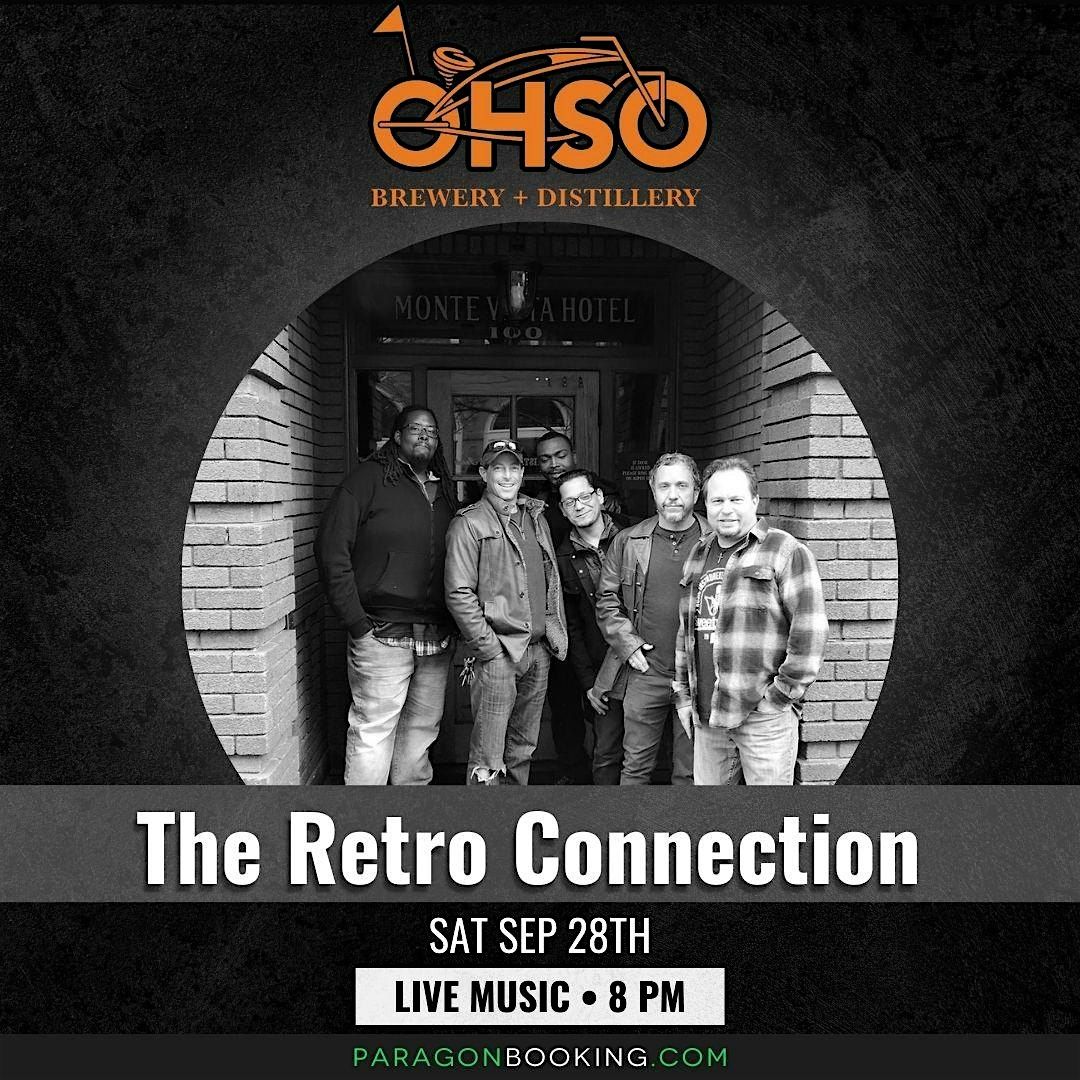 LIVE AND LOCAL! at The Park :  Live Music in Old Town Gilbert featuring The Retro Connection at O.H.S.O. Gilbert