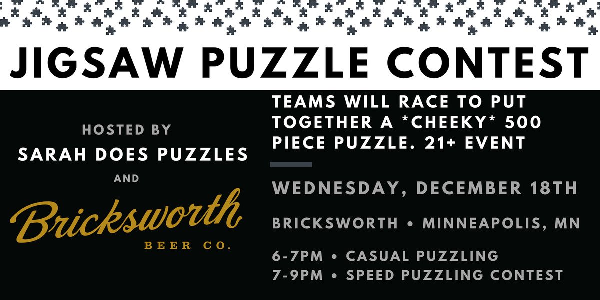 21+ Puzzles After Dark- Team Jigsaw Puzzle Contest Bricksworth North Loop