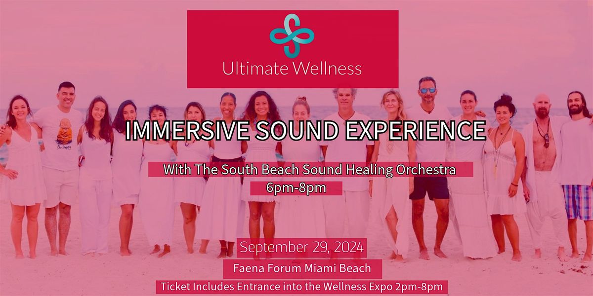 Immersive Sound Experience at The Ultimate Wellness Expo