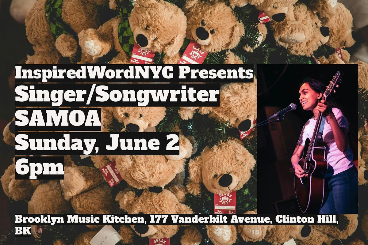 InspiredWordNYC Presents Singer\/Songwriter SAMOA at Brooklyn Music Kitchen